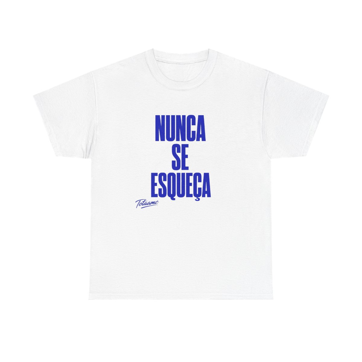 Totaamc "Nunca se esqueça" Unisex Tee